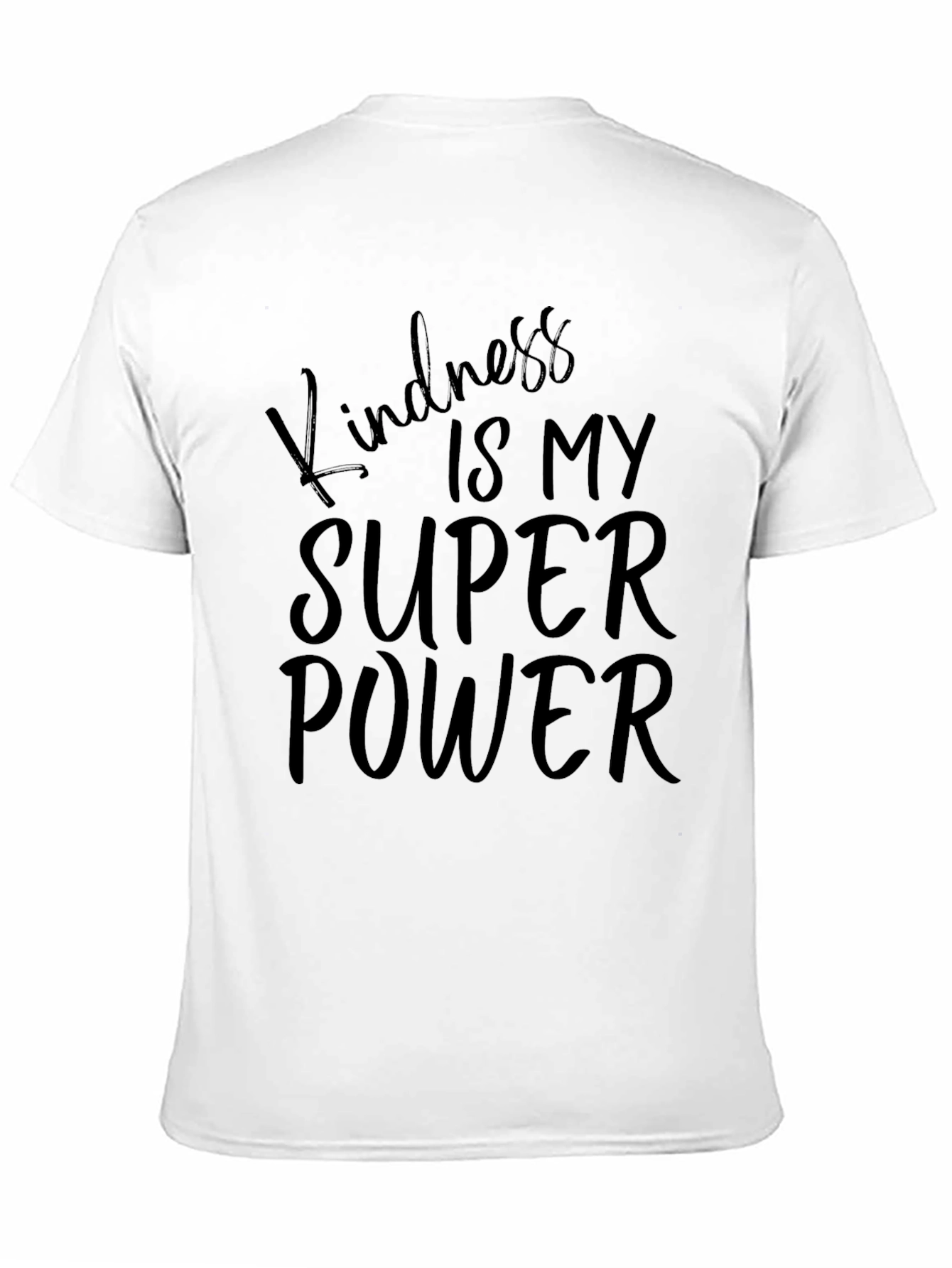 Kindness is My Superpower T-Shirt