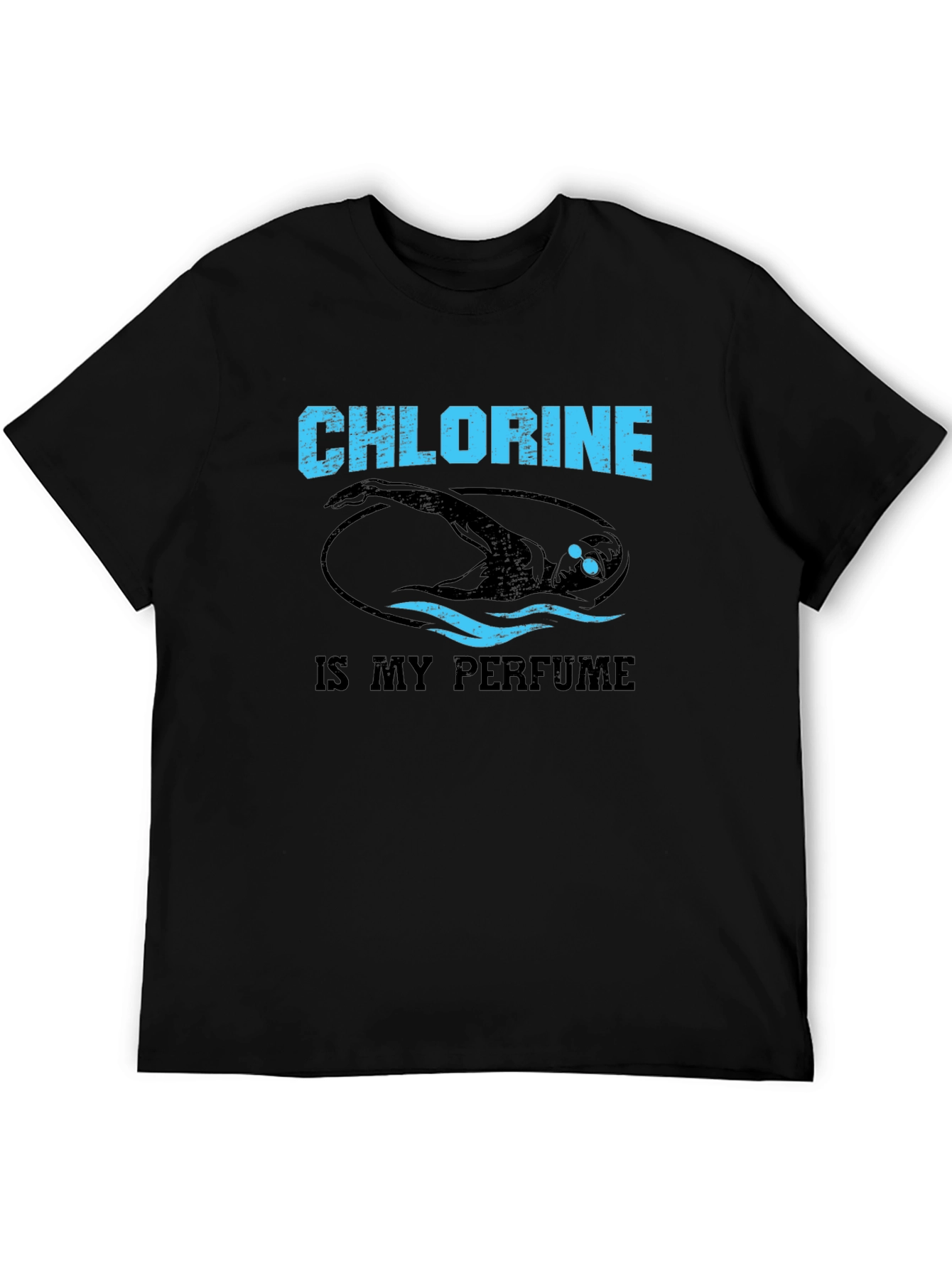 Chlorine is My Perfume Swimmer T-Shirt