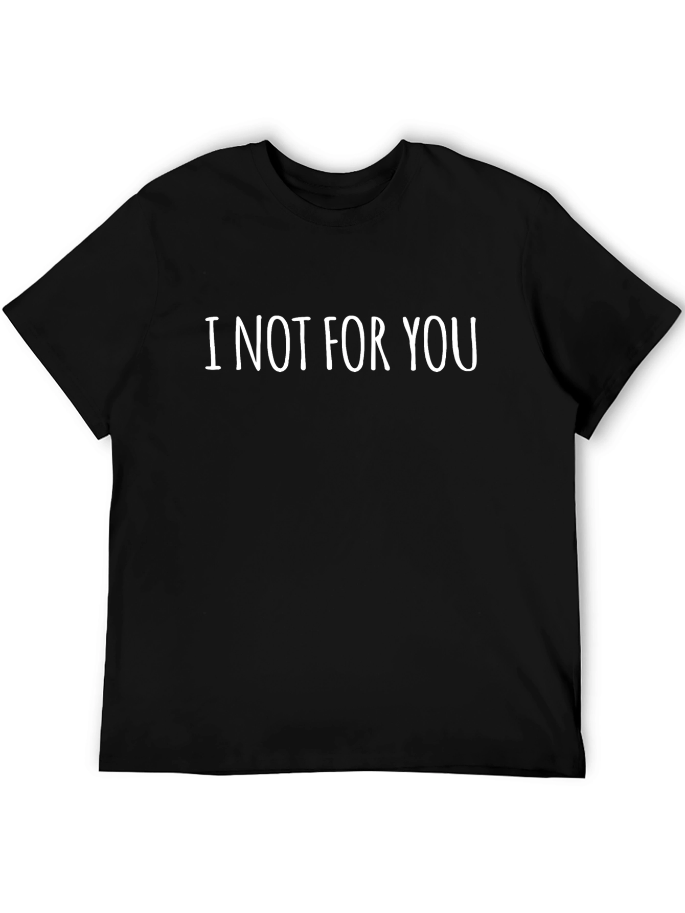 I Not For You Black Crew Neck Tee