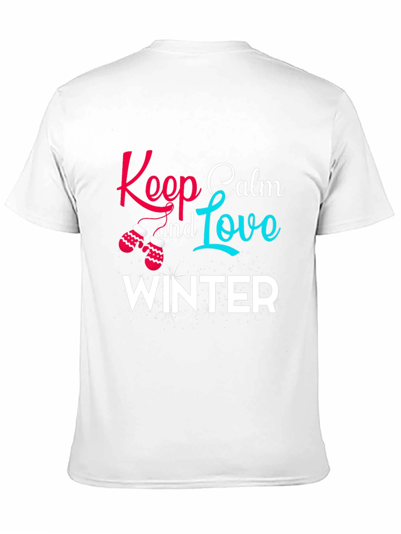 Keep Calm and Love Winter Graphic Tee