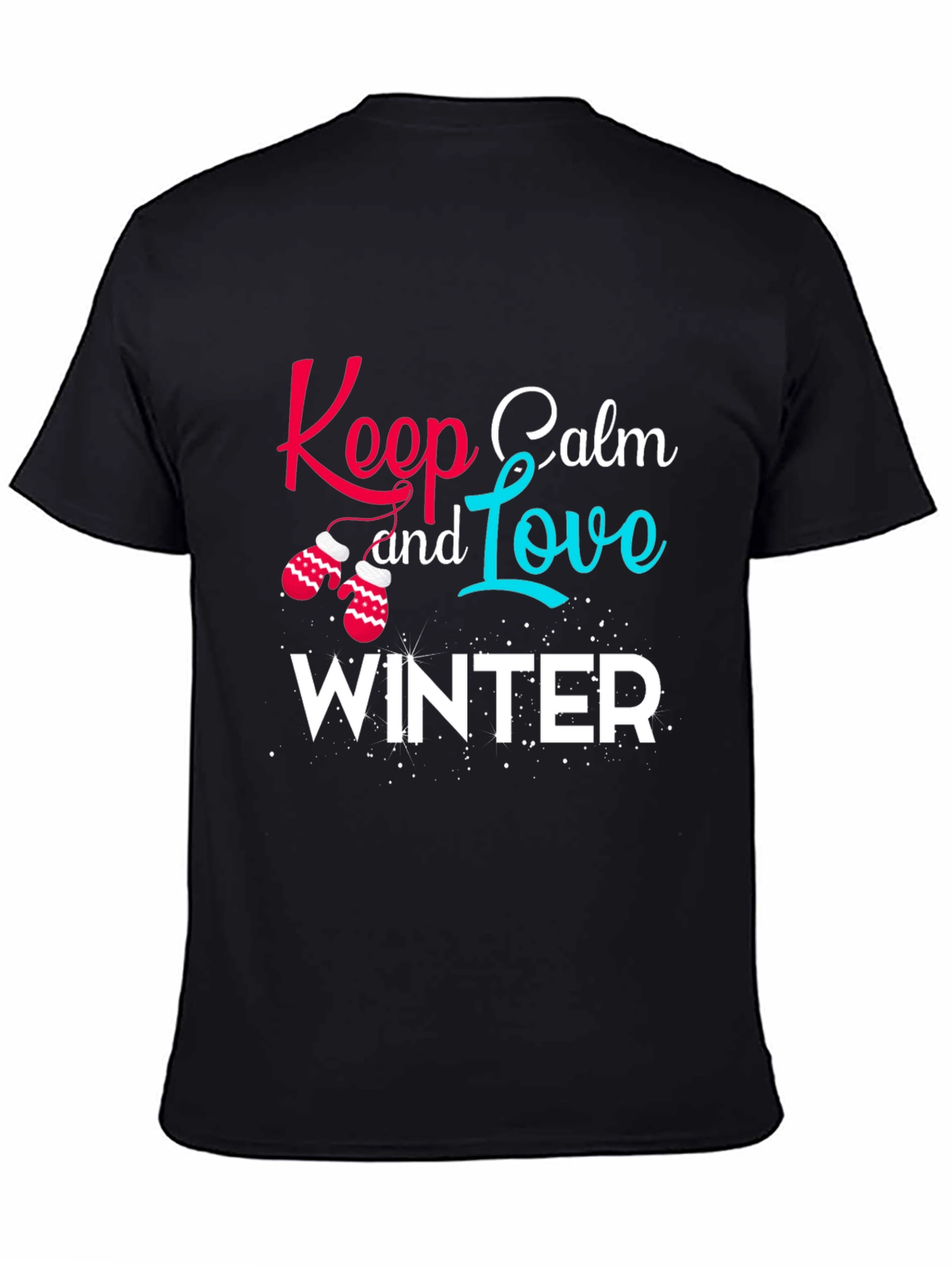 Keep Calm and Love Winter Graphic Tee