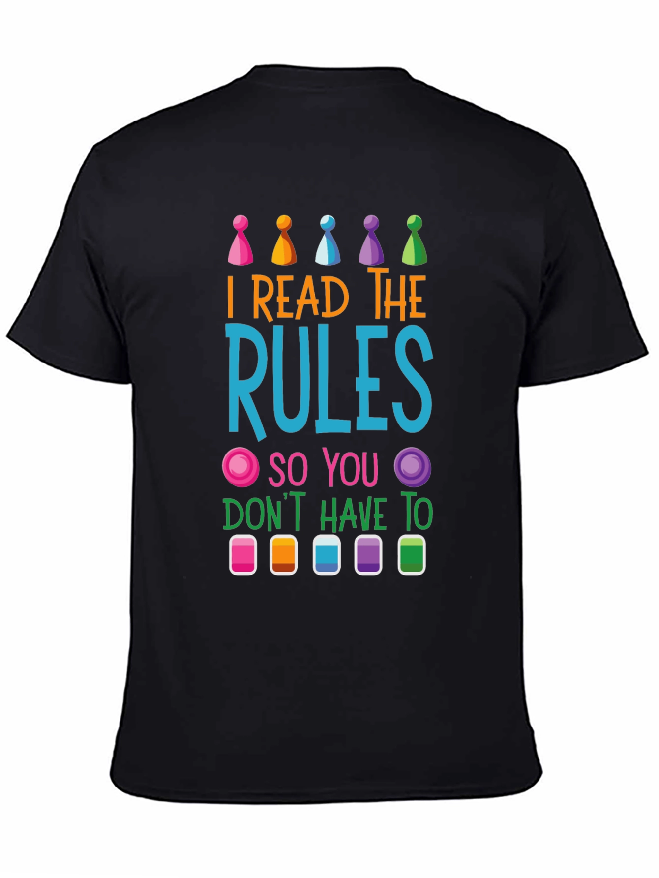 I Read The Rules Board Game T-Shirt