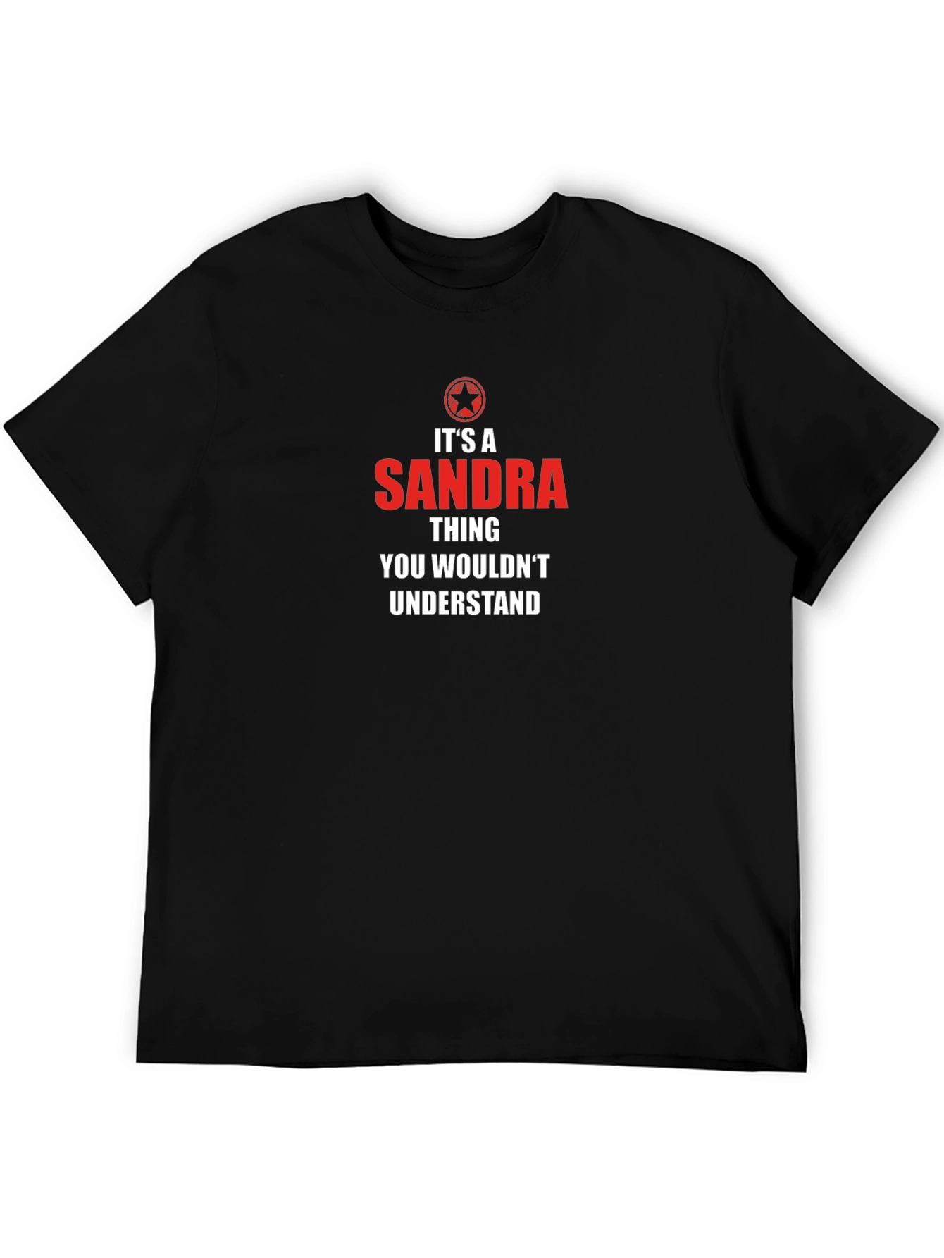 Its A Sandra Thing T-Shirt - Black