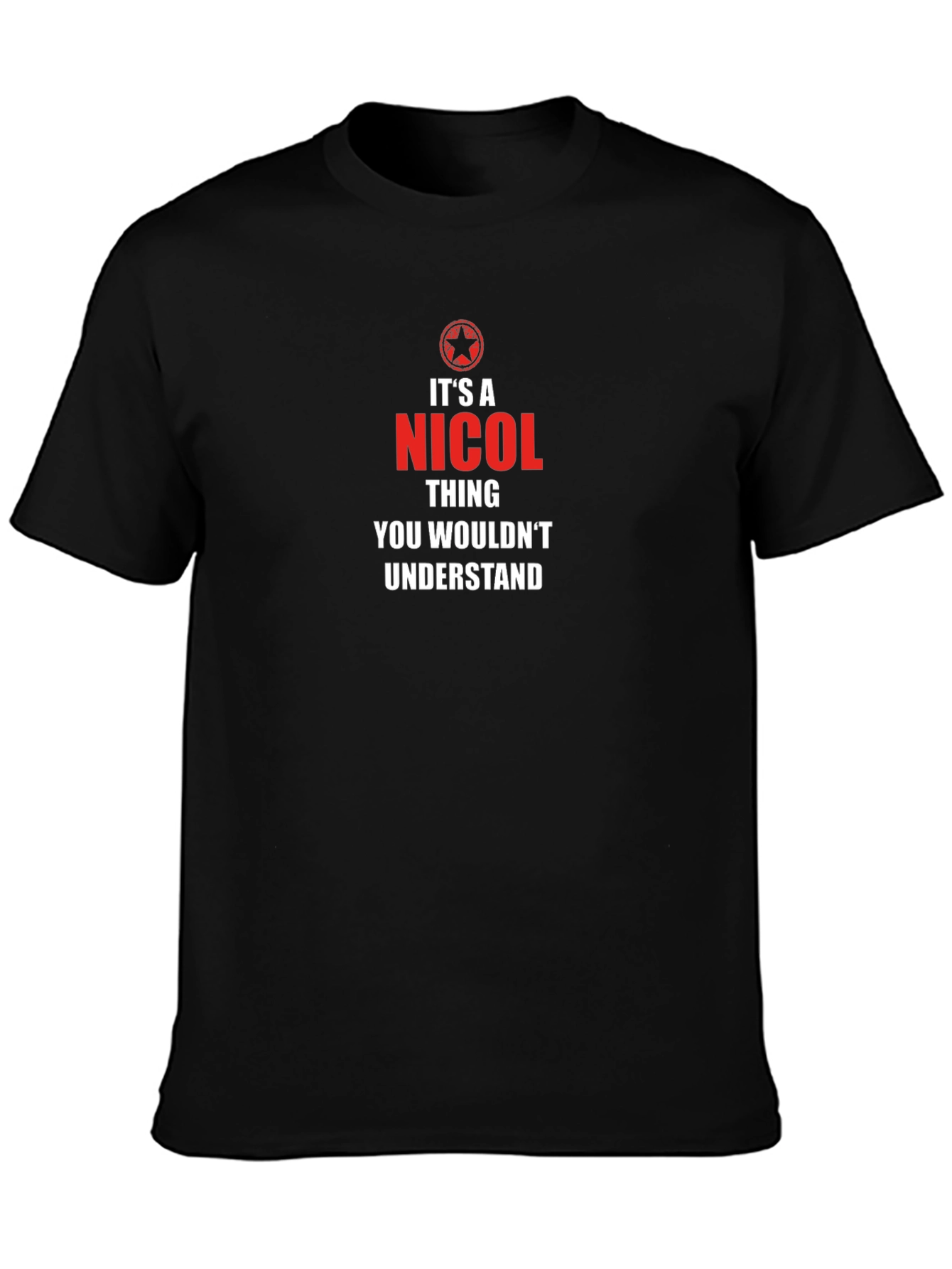 Its A Nicol Thing T-Shirt