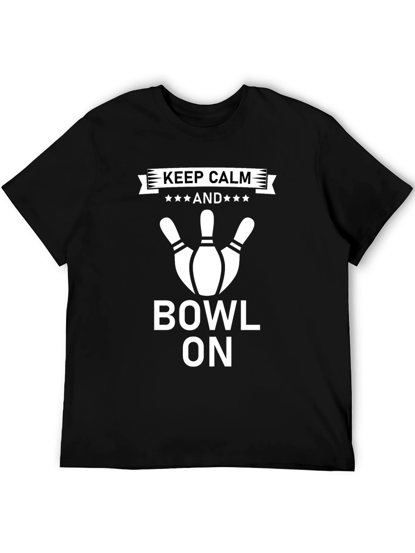 Keep Calm and Bowl On T-Shirt - Bowling Apparel