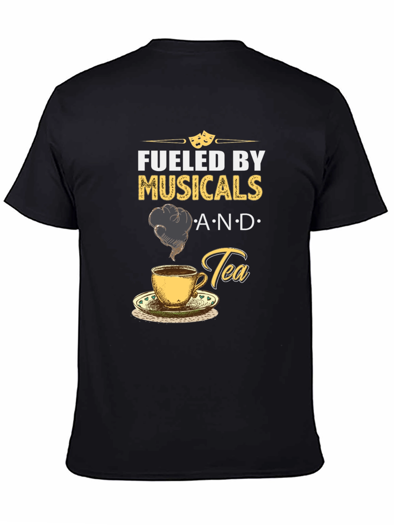 Fueled by Musicals and Tea T-Shirt