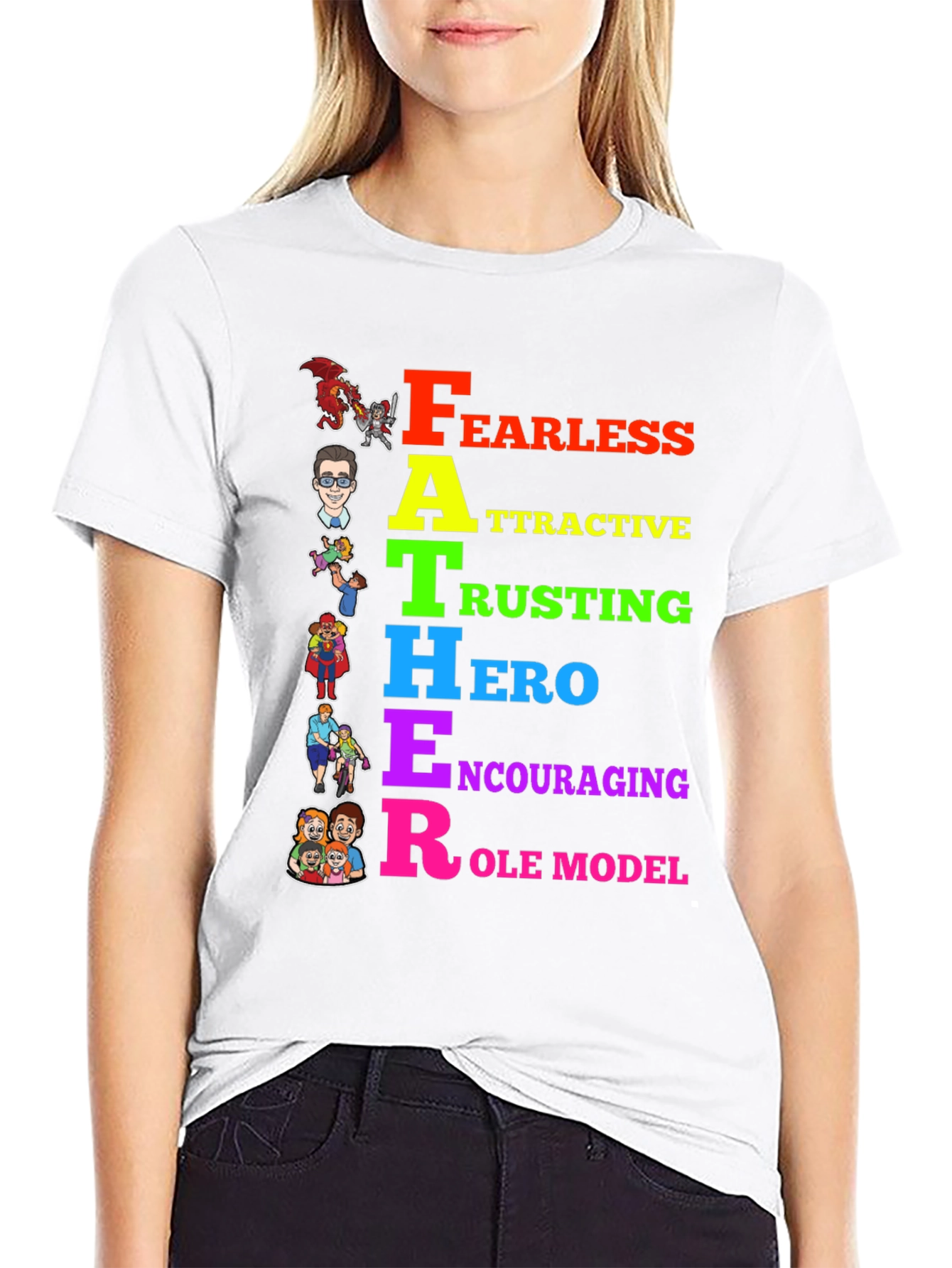 FATHER Acronym T-Shirt: Fearless Attractive Hero