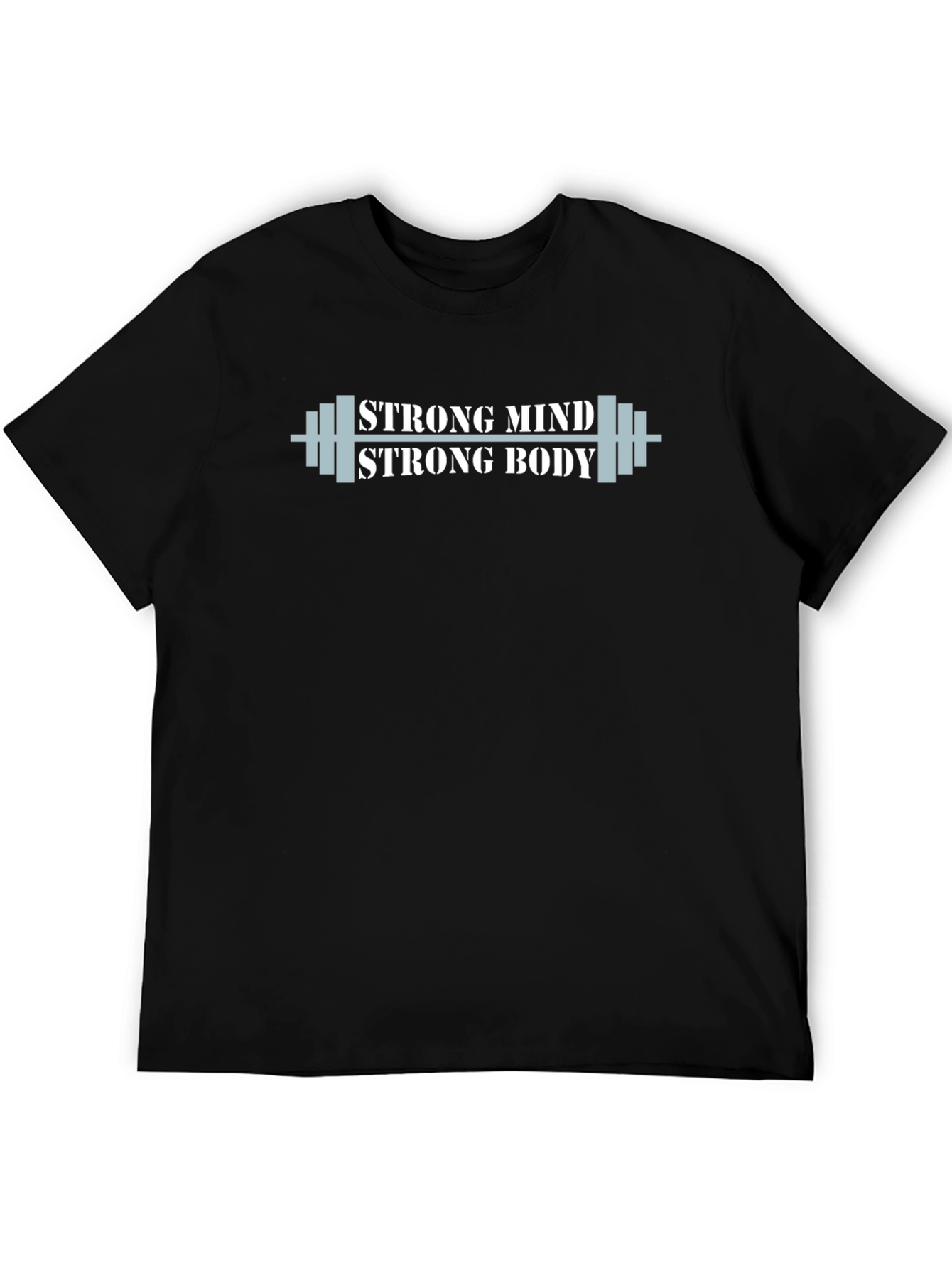 Strong Mind Strong Body Gym Workout T-Shirt