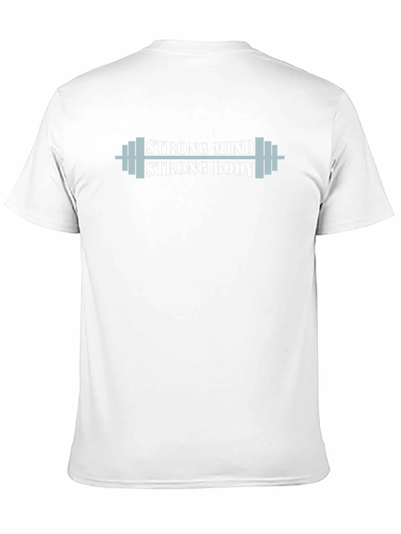 Strong Mind Strong Body Gym Workout T-Shirt