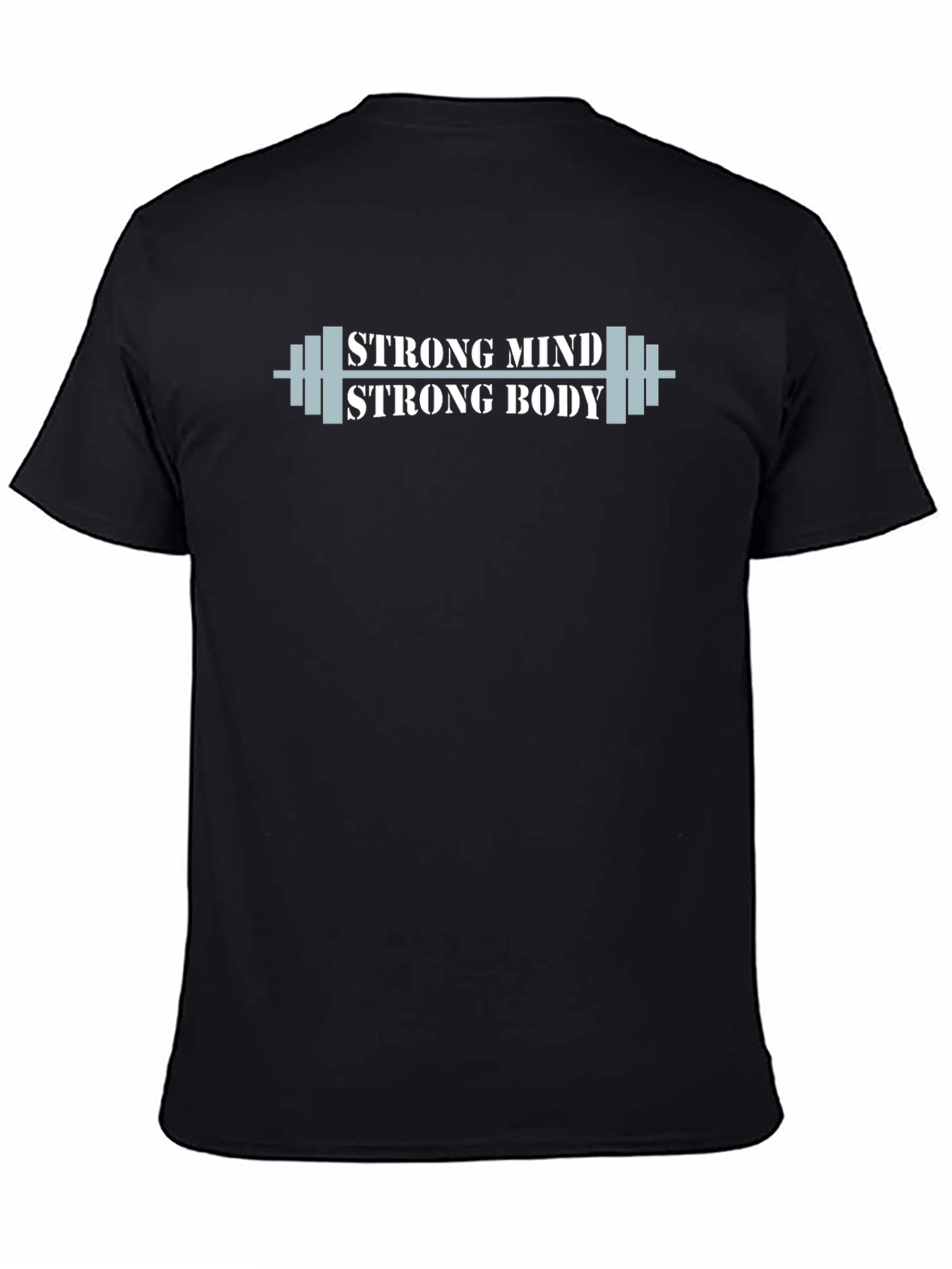 Strong Mind Strong Body Gym Workout T-Shirt