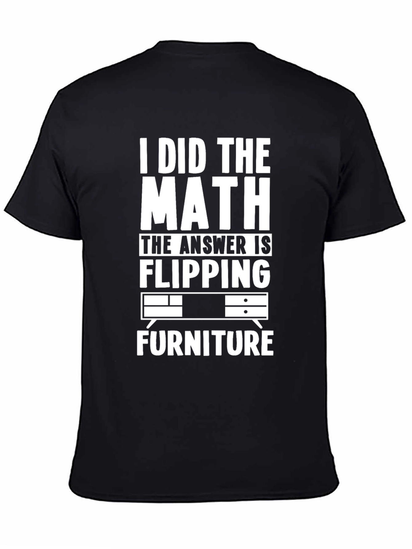 Flipping Furniture T-Shirt