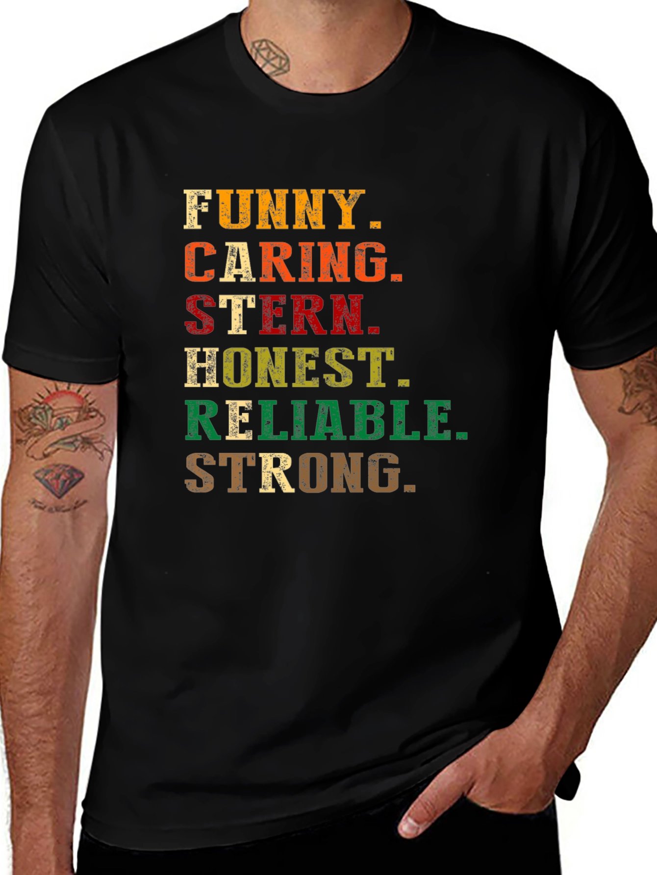 Funny Caring Stern Honest Reliable Strong T-Shirt
