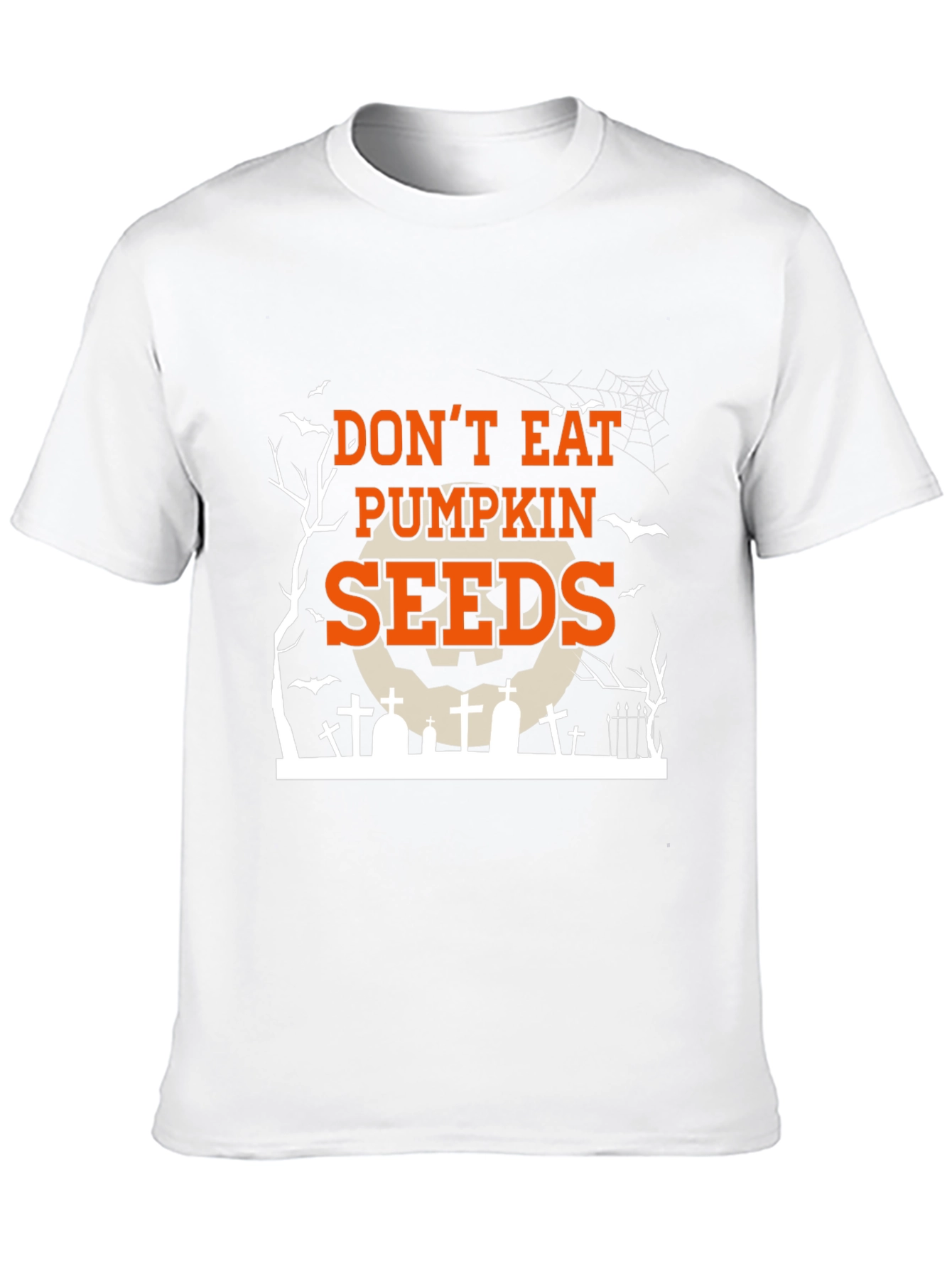 Halloween T-Shirt: Dont Eat Pumpkin Seeds