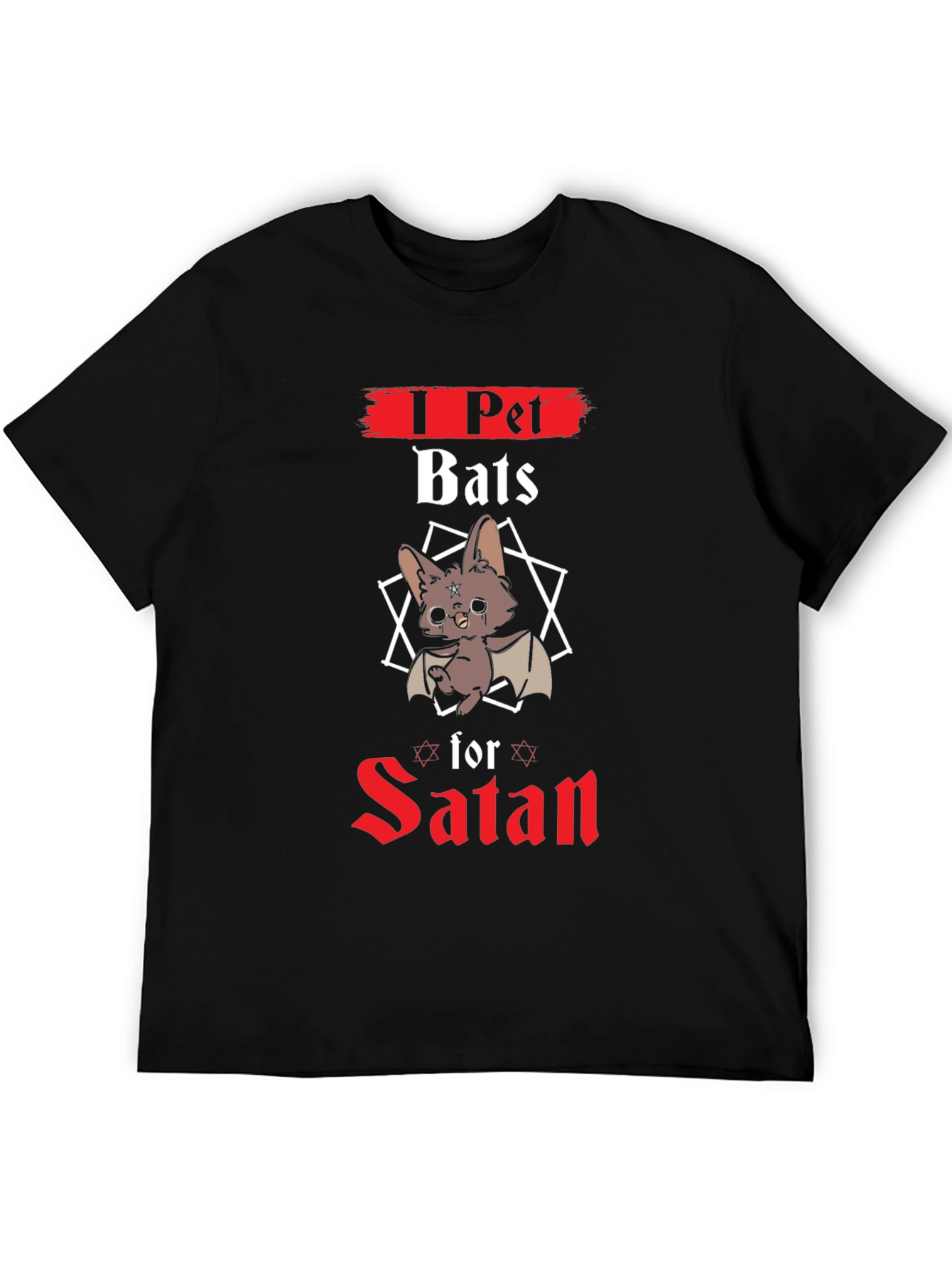 I Pet Bats for Satan Graphic Tee