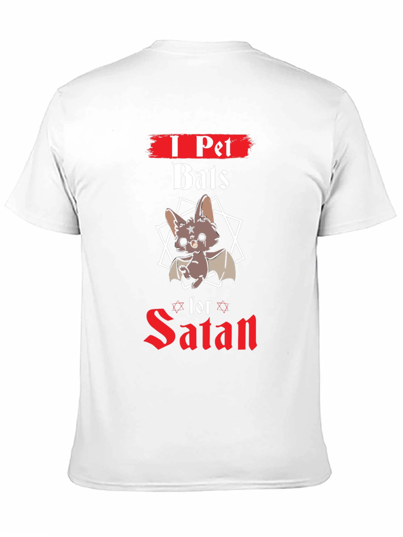 I Pet Bats for Satan Graphic Tee
