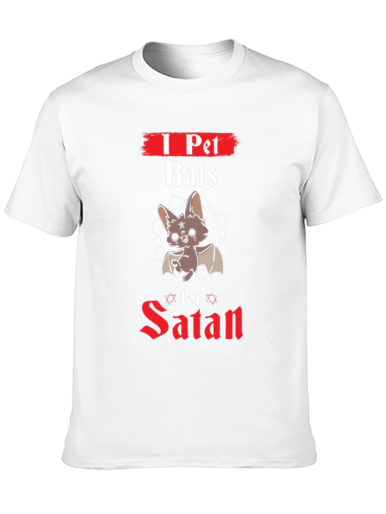 I Pet Bats for Satan Graphic Tee