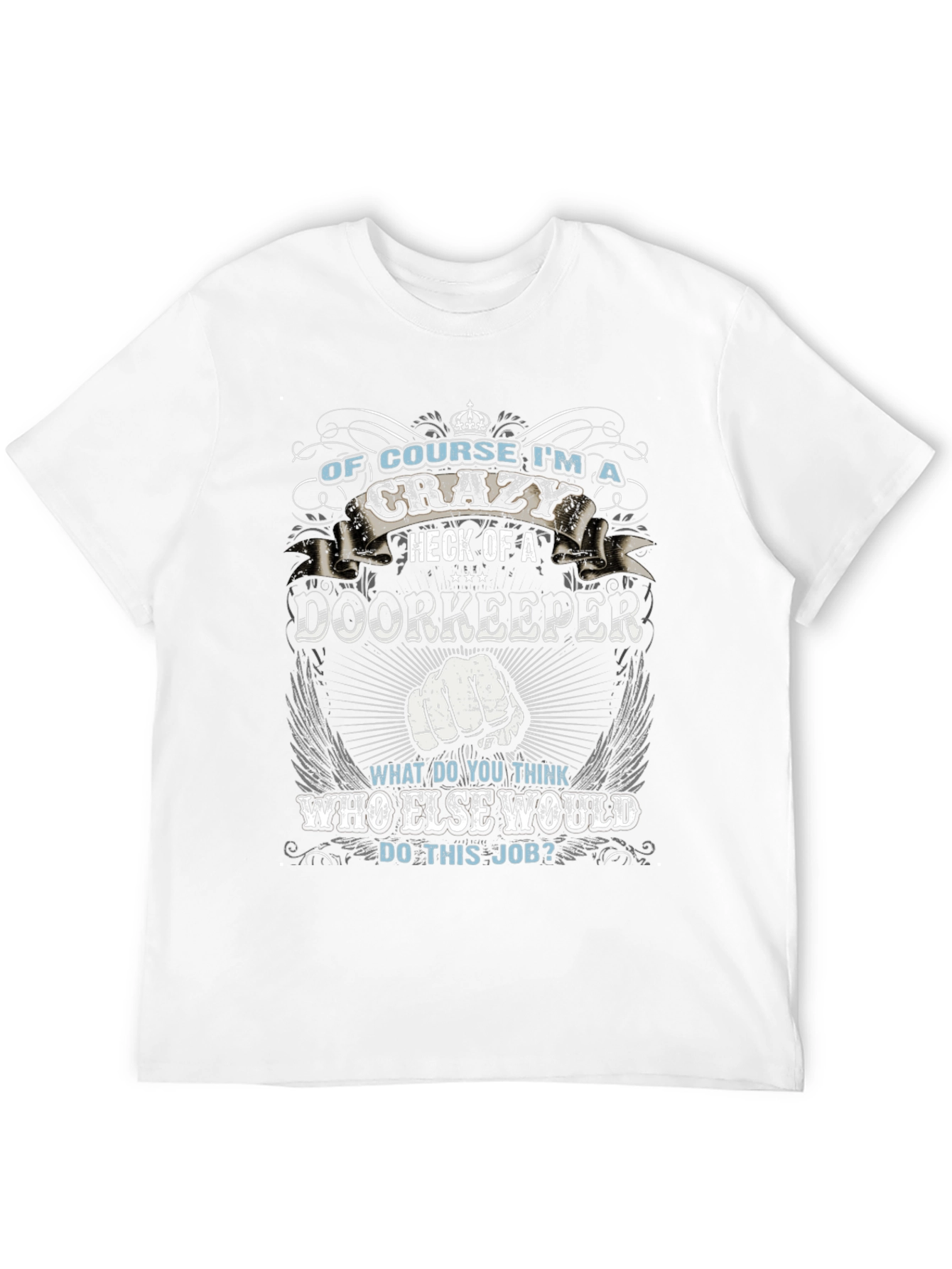 Crazy Doorkeeper Graphic T-Shirt