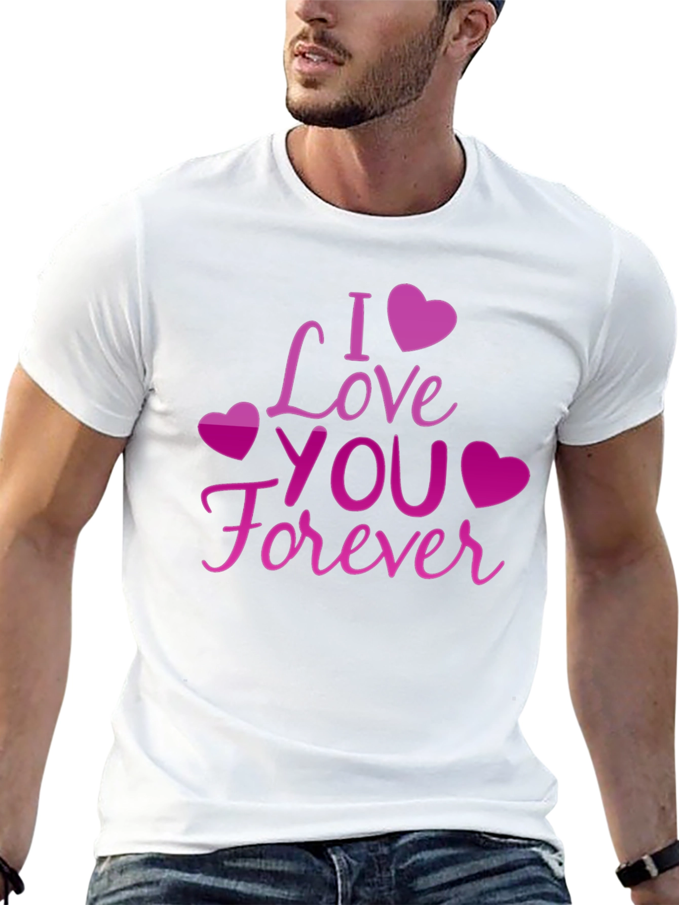 I Love You Forever Graphic T-Shirt