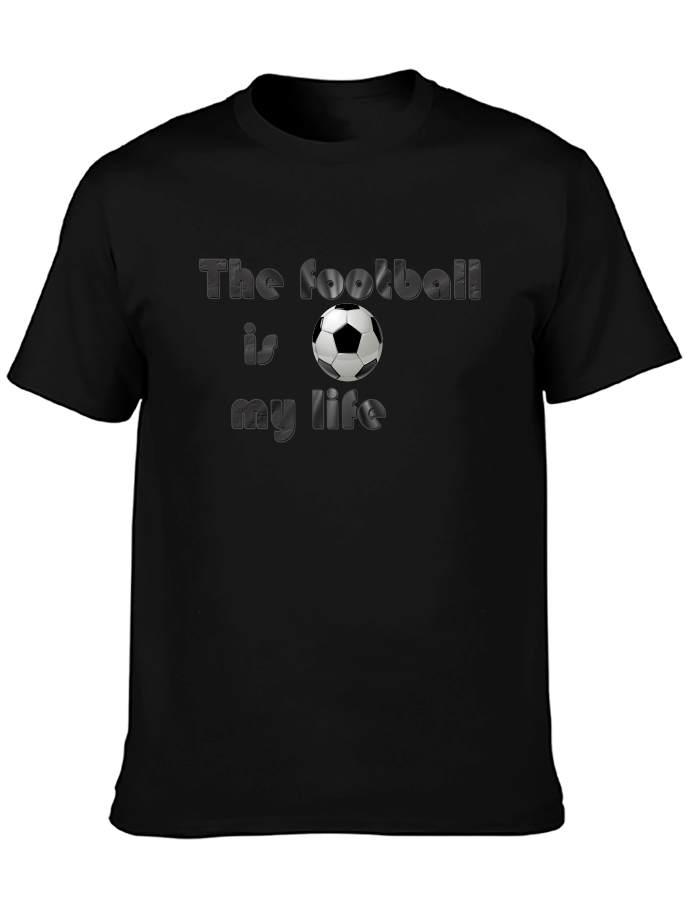 Football is My Life T-Shirt - Black Sporty