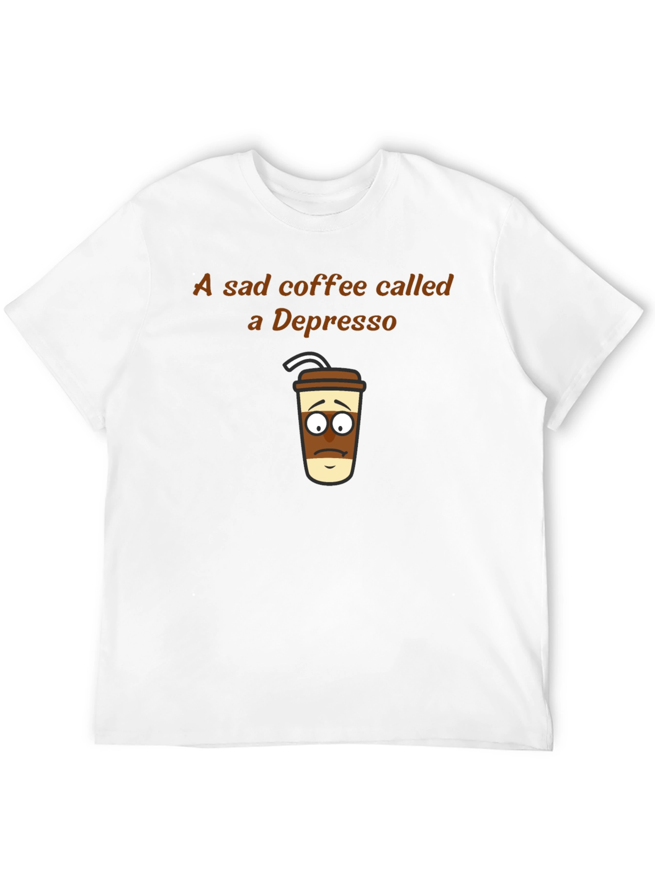 Depresso T-Shirt - Sad Coffee Graphic Tee