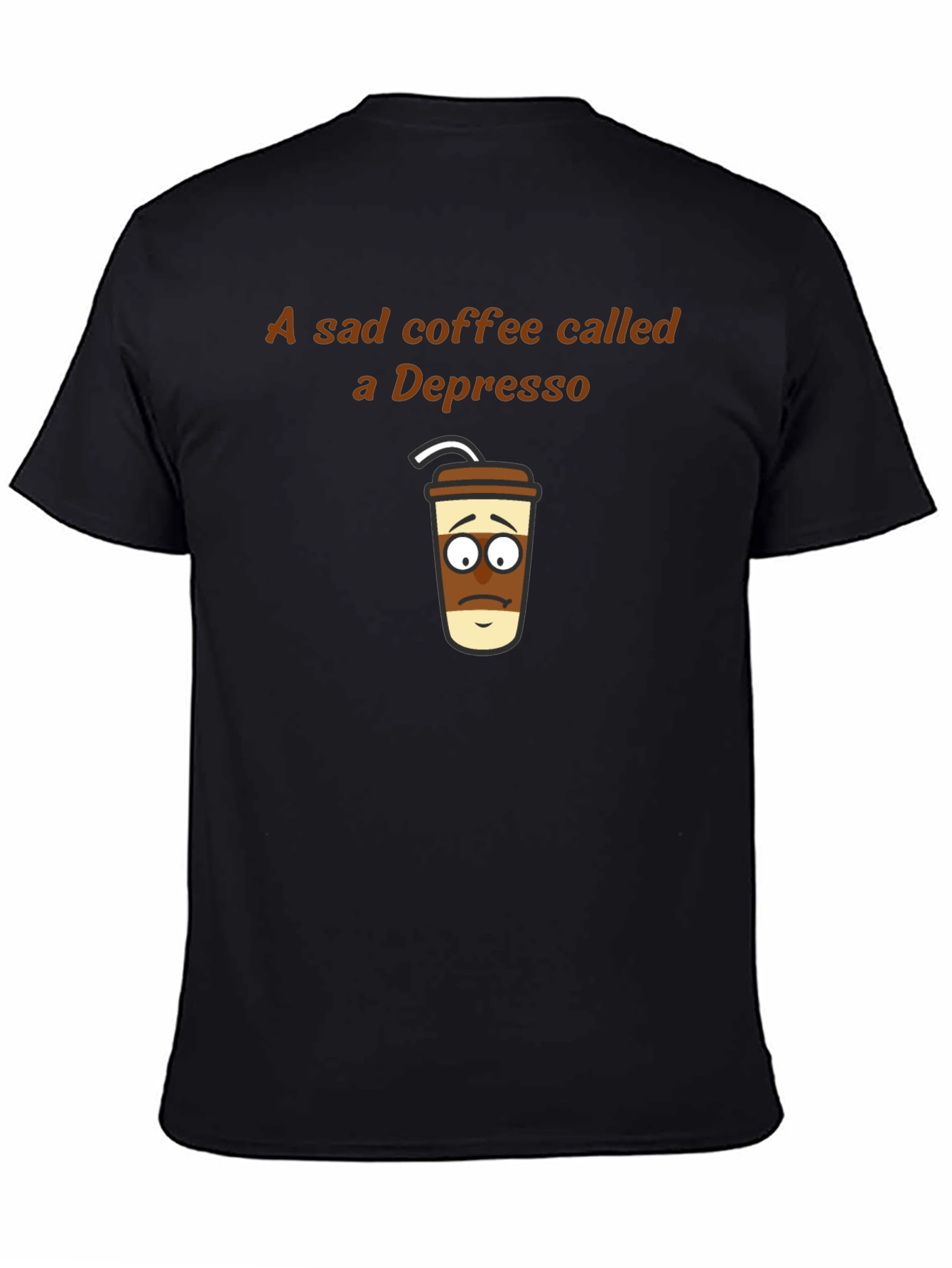 Depresso T-Shirt - Sad Coffee Graphic Tee