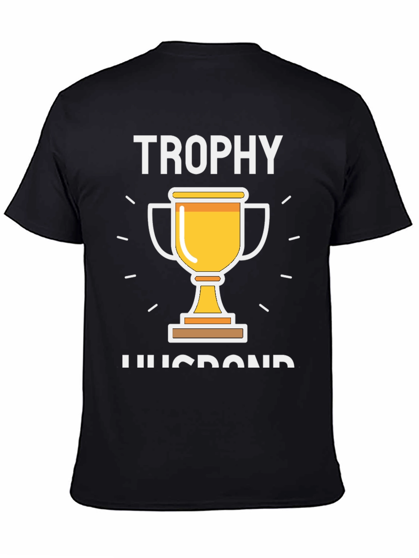 Trophy Husband Graphic Tee - Black Cotton T-Shirt