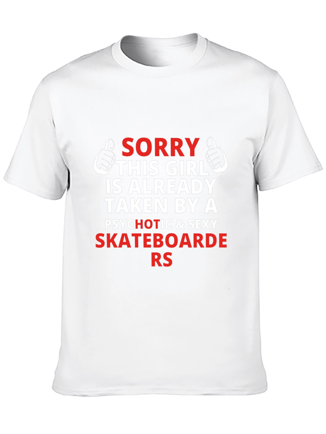 Sorry Taken by Skateboarders Graphic Tee