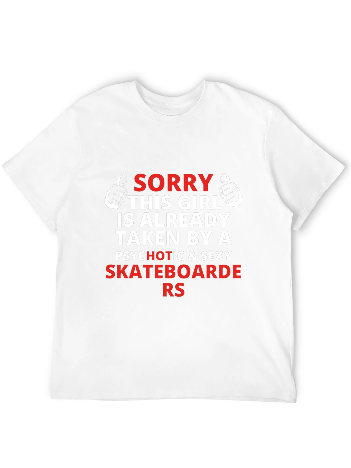 Sorry Taken by Skateboarders Graphic Tee