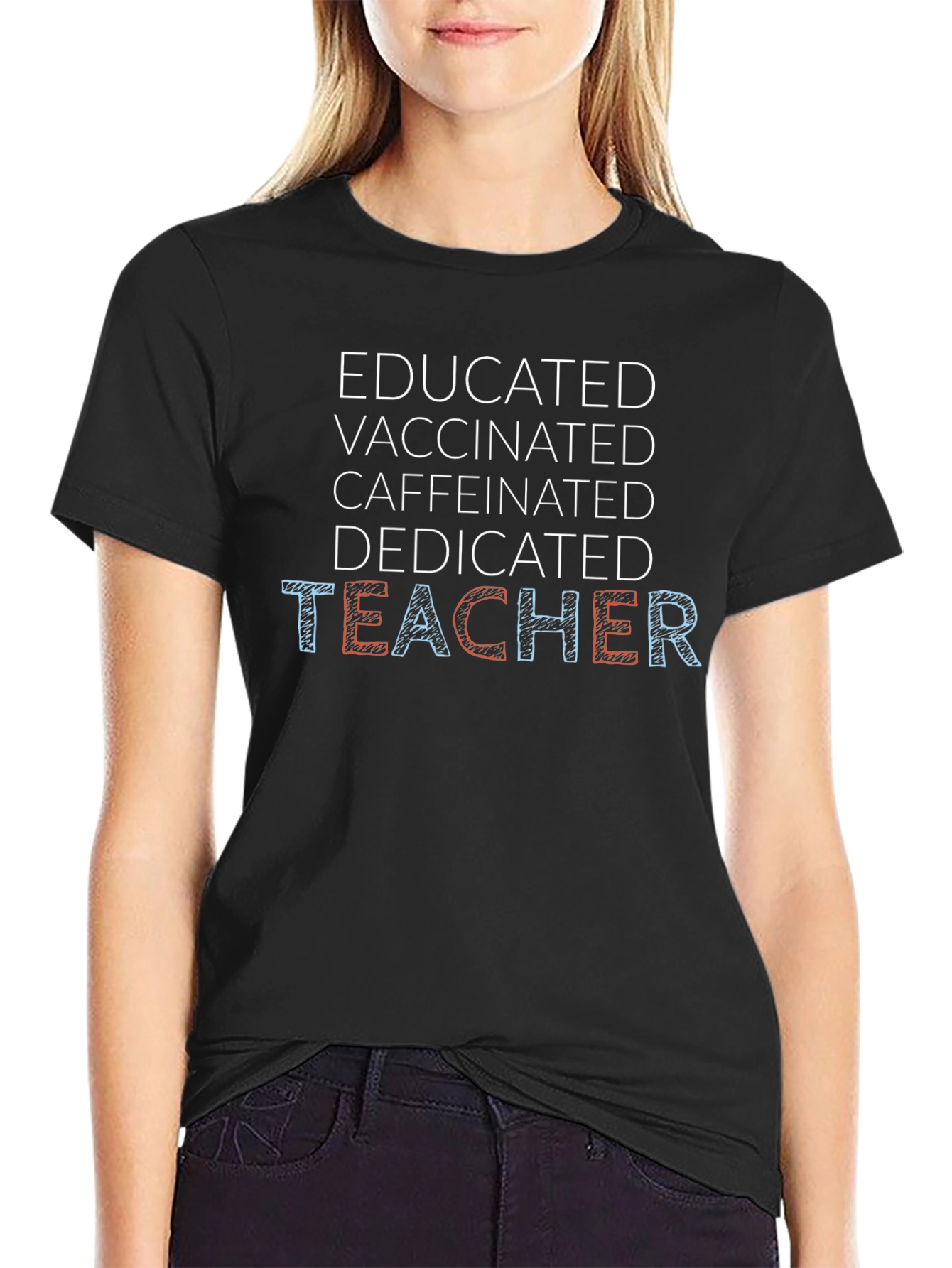 Educated Vaccinated Dedicated Teacher T-Shirt