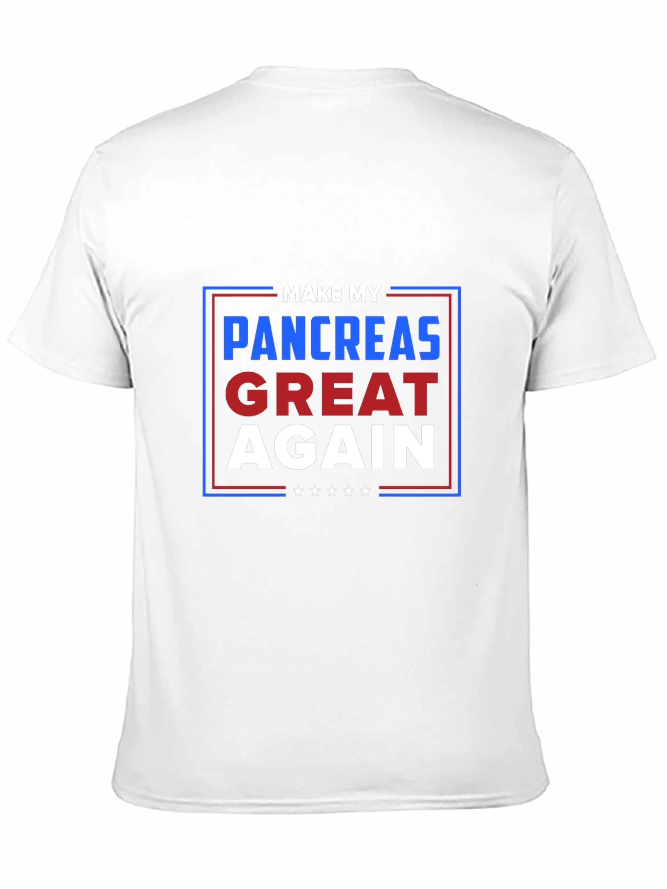 Make My Pancreas Great Again T-Shirt