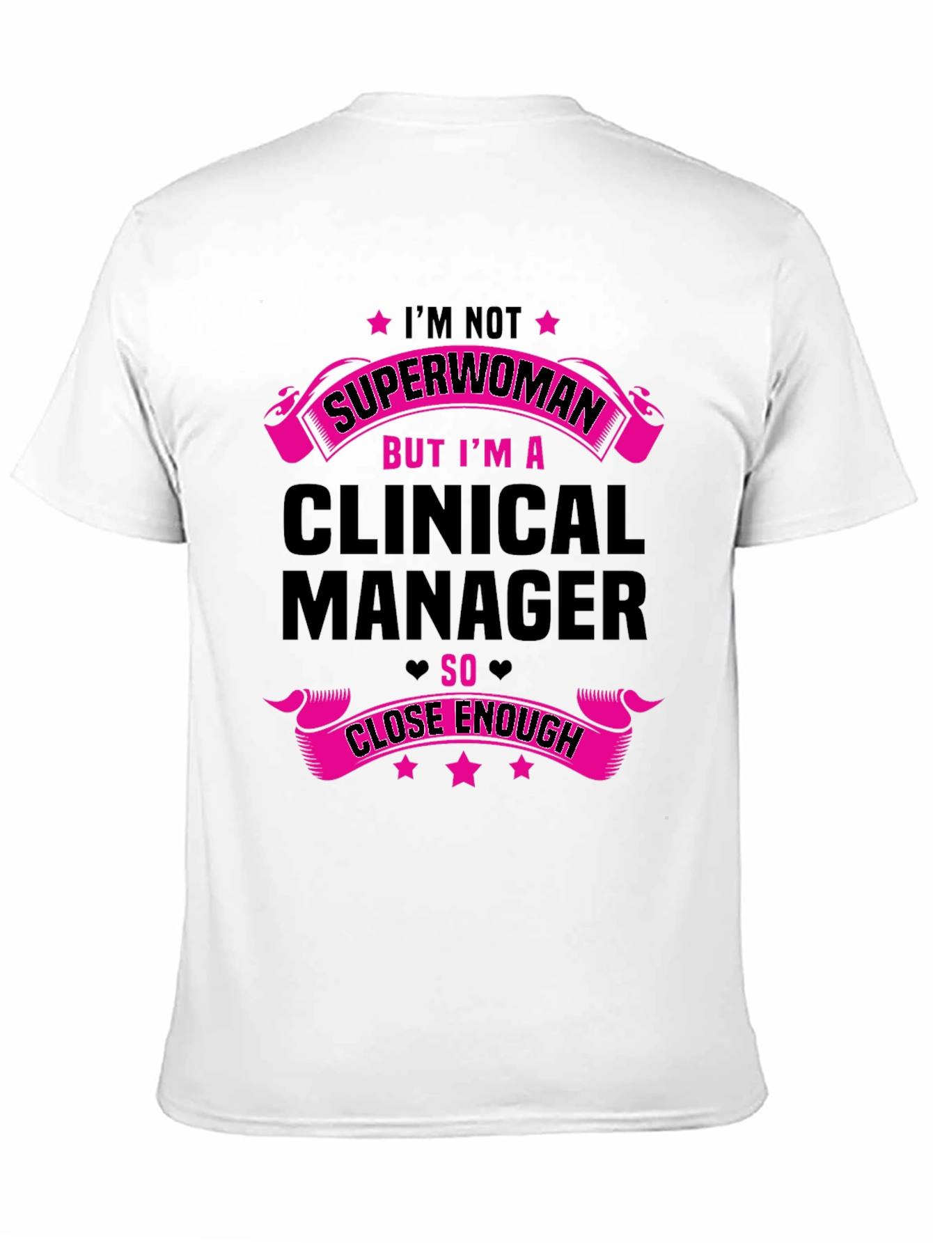 Clinical Manager Funny T-Shirt