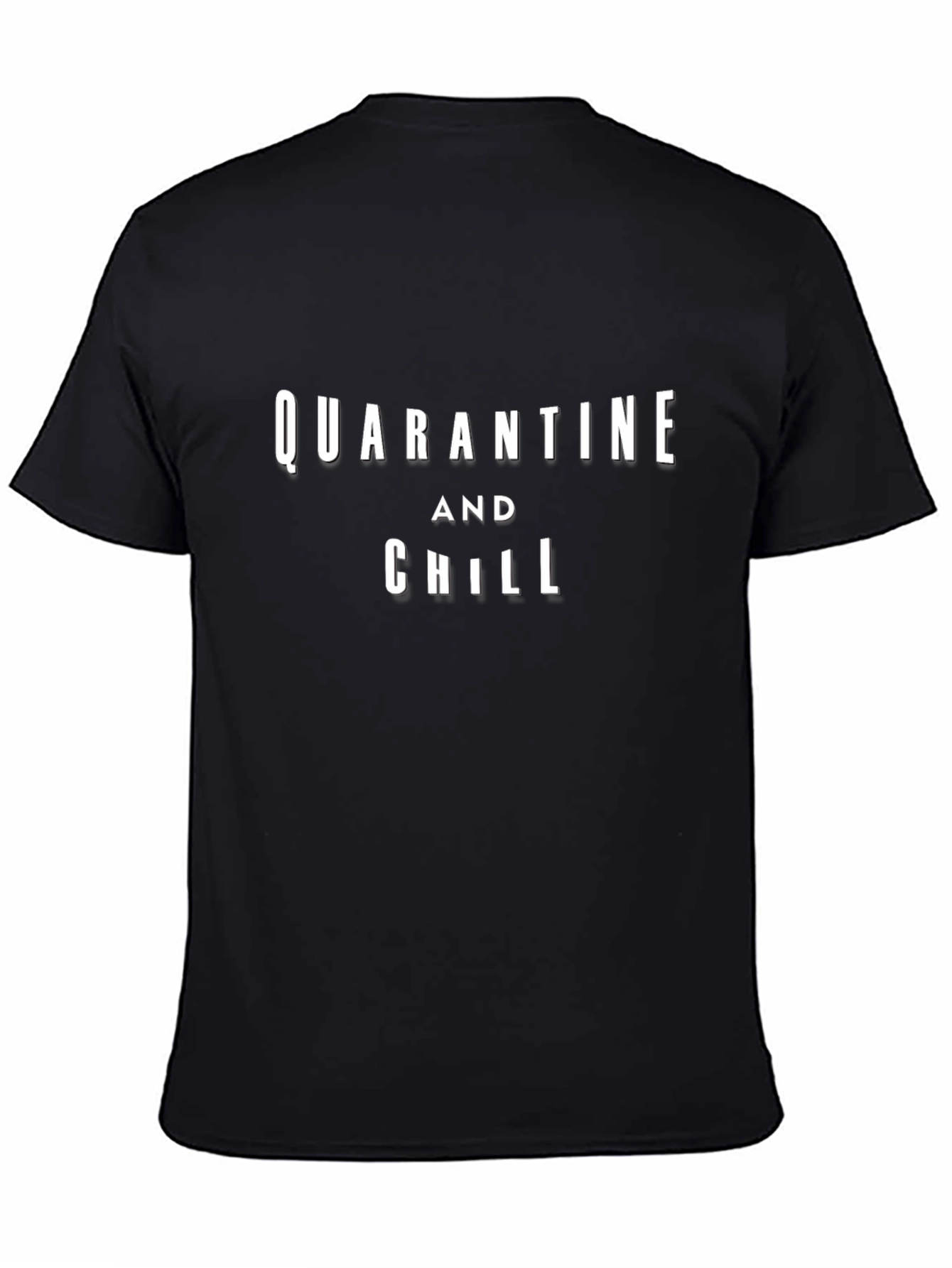 Quarantine and Chill Graphic T-Shirt - Black