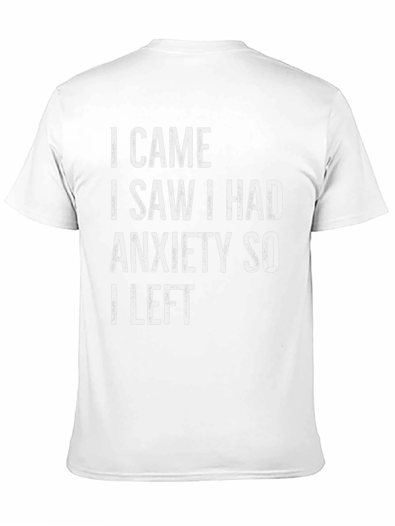 Anxiety Graphic Tee - Funny Slogan T-Shirt