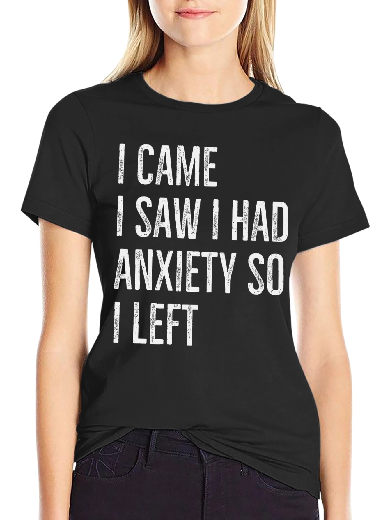 Anxiety Graphic Tee - Funny Slogan T-Shirt