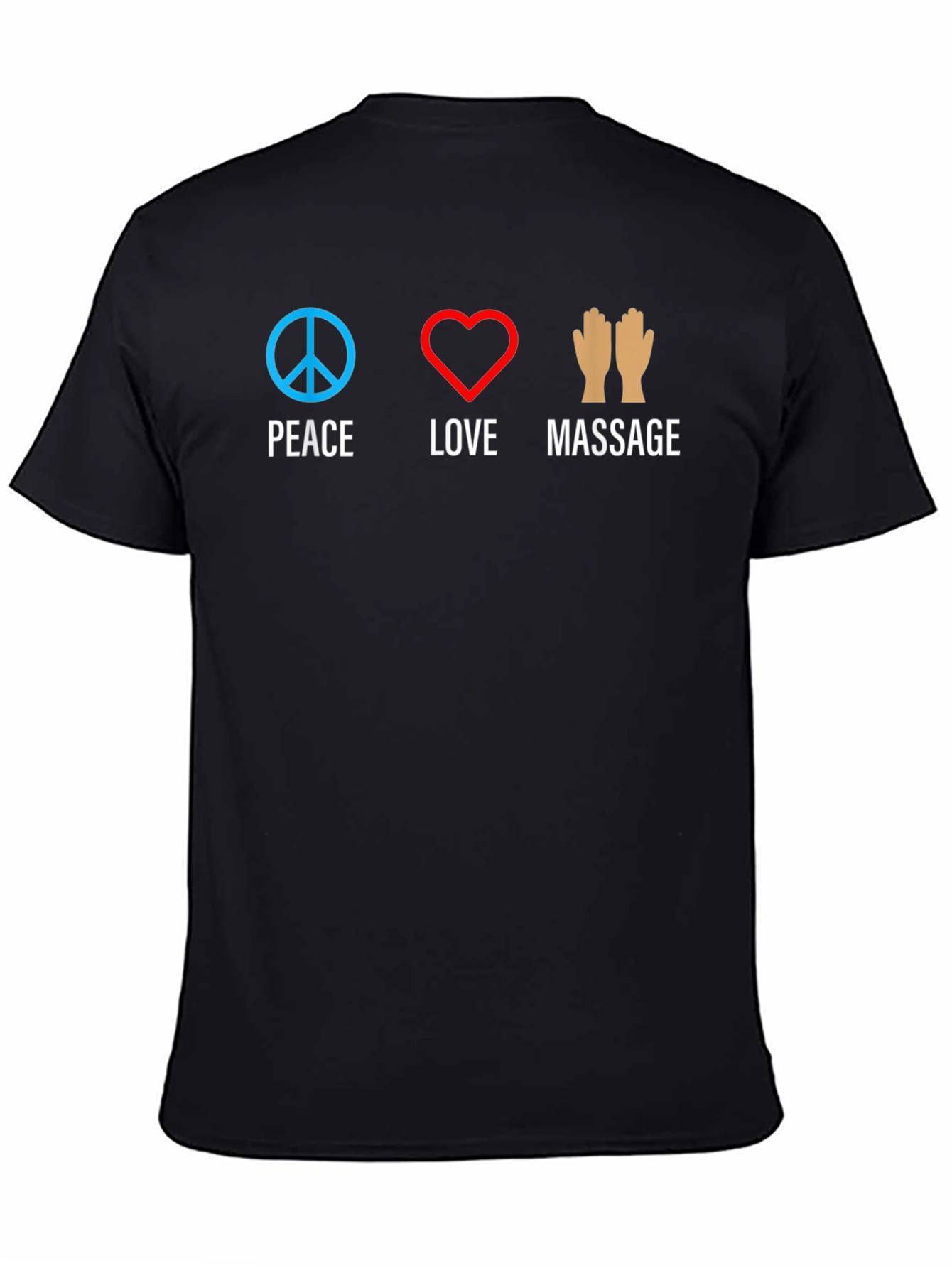 Peace Love Massage T-Shirt - Unisex Black Tee
