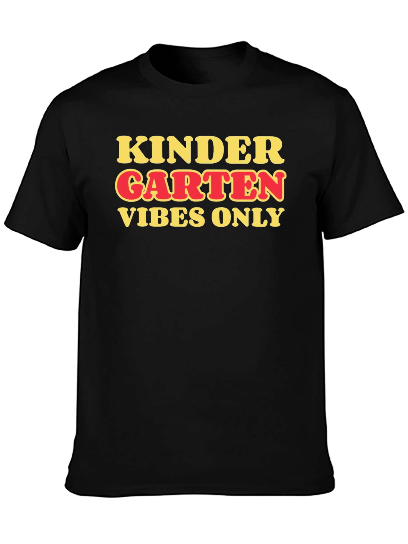 Kindergarten Vibes Only T-Shirt