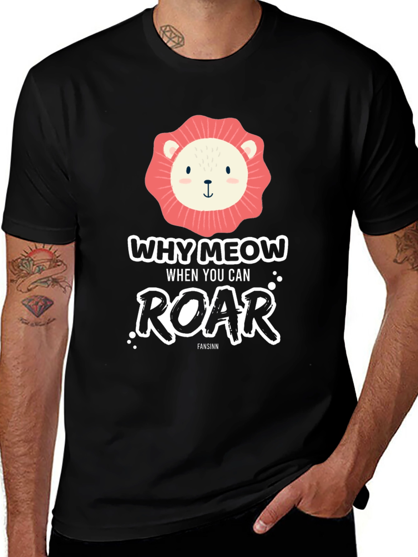 Why Meow When You Can Roar T-Shirt