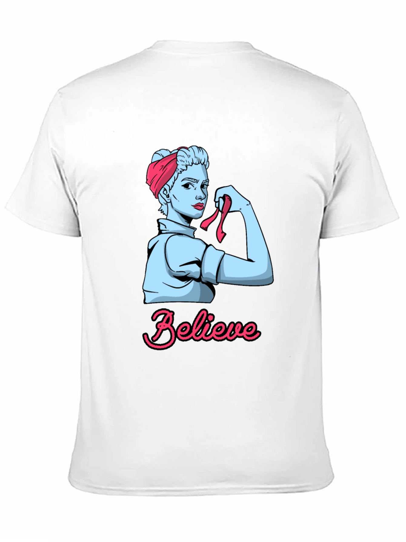 Believe Rosie the Riveter Graphic T-Shirt