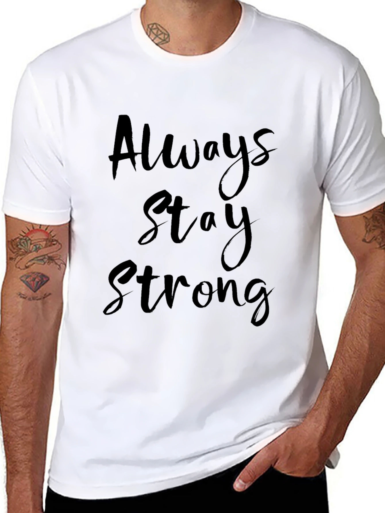 Always Stay Strong Black T-Shirt