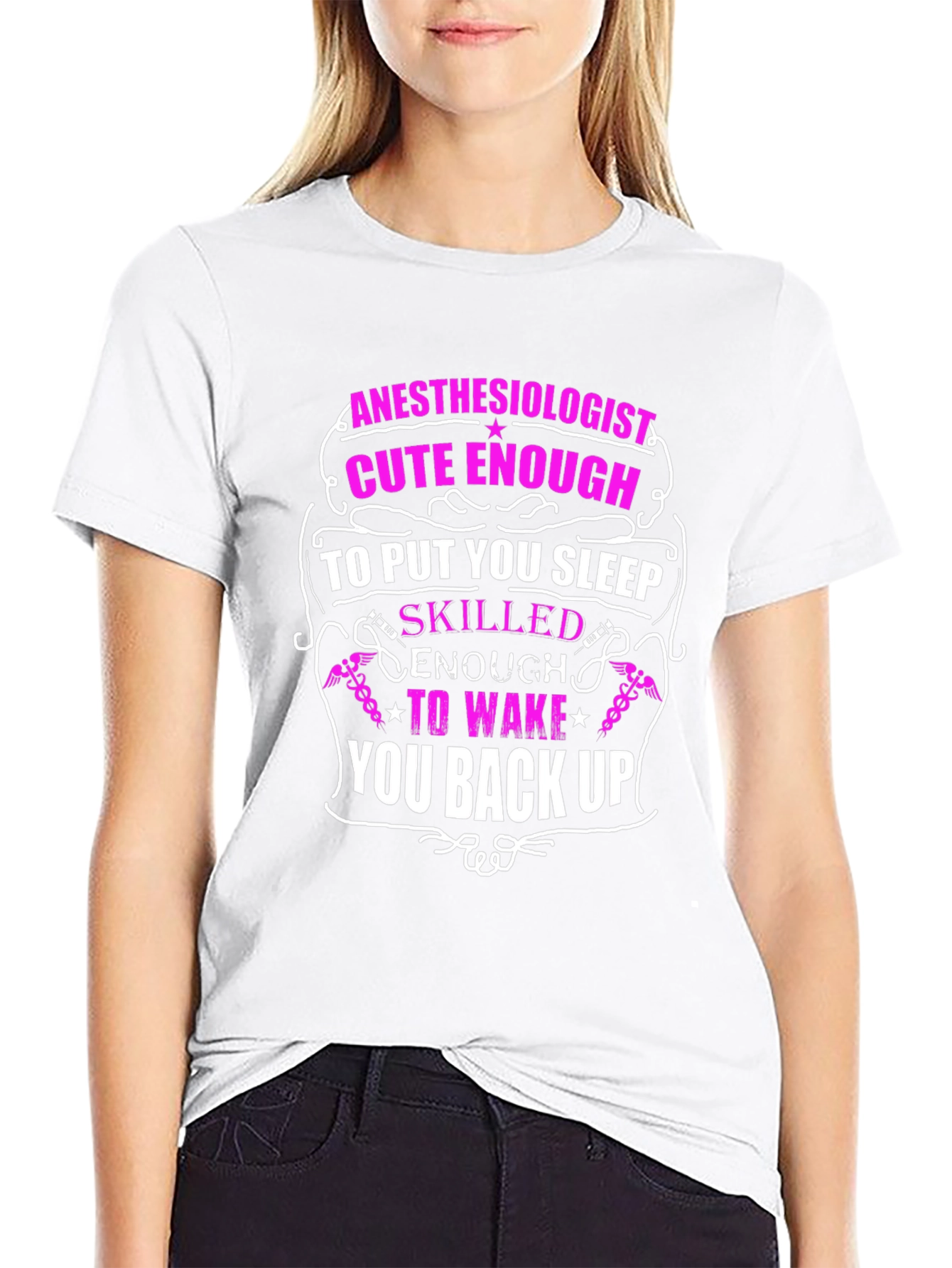 Anesthesiologist Cute Enough T-Shirt