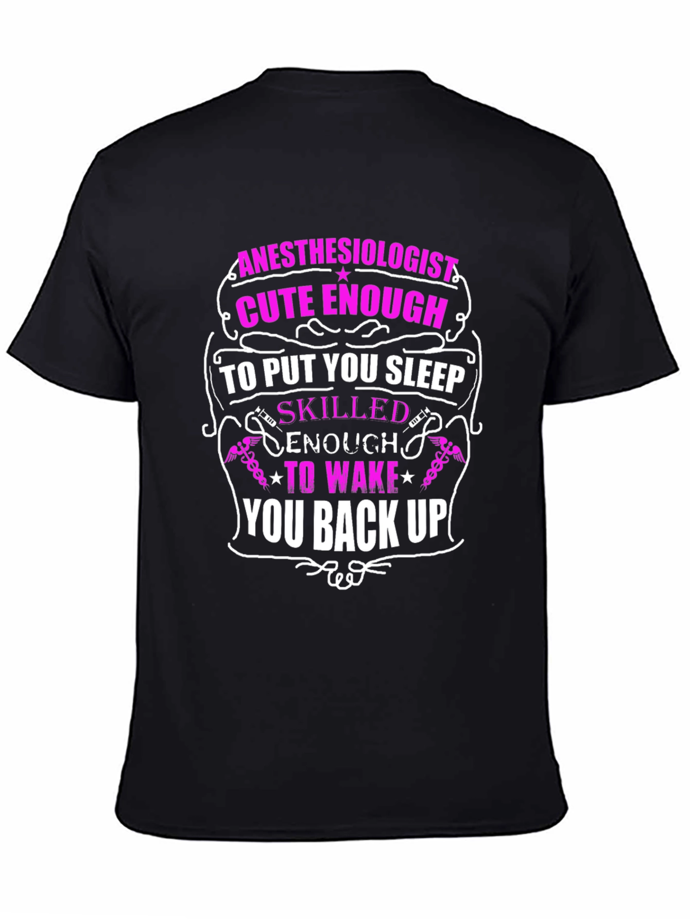 Anesthesiologist Cute Enough T-Shirt