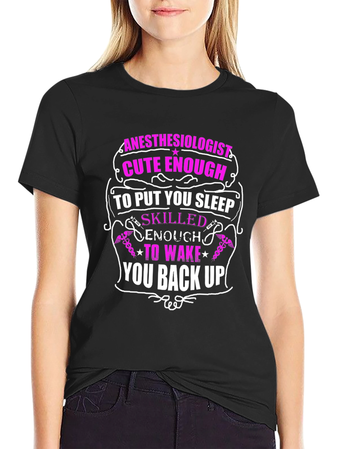 Anesthesiologist Cute Enough T-Shirt