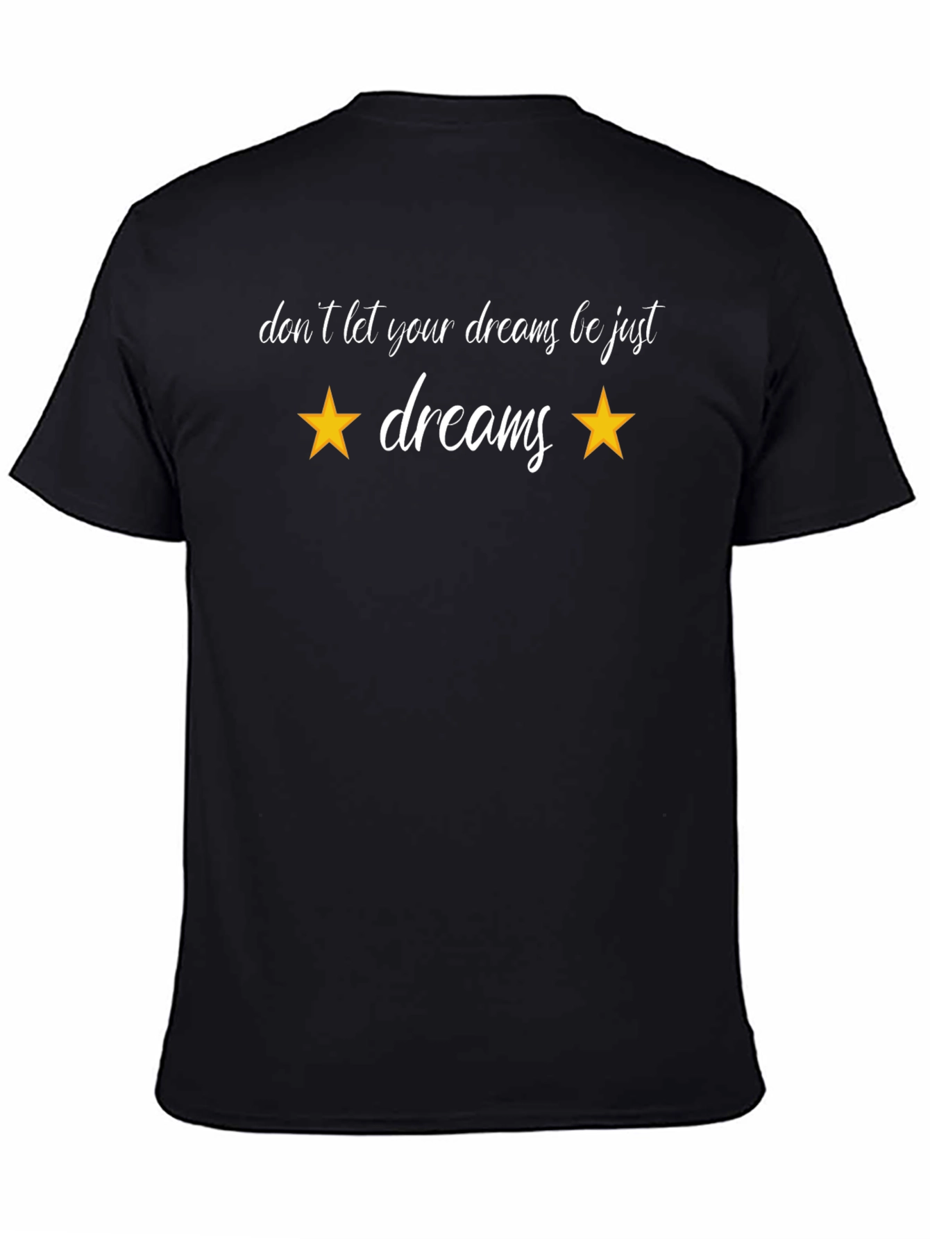 Dream Big T-Shirt - Motivational Star Design