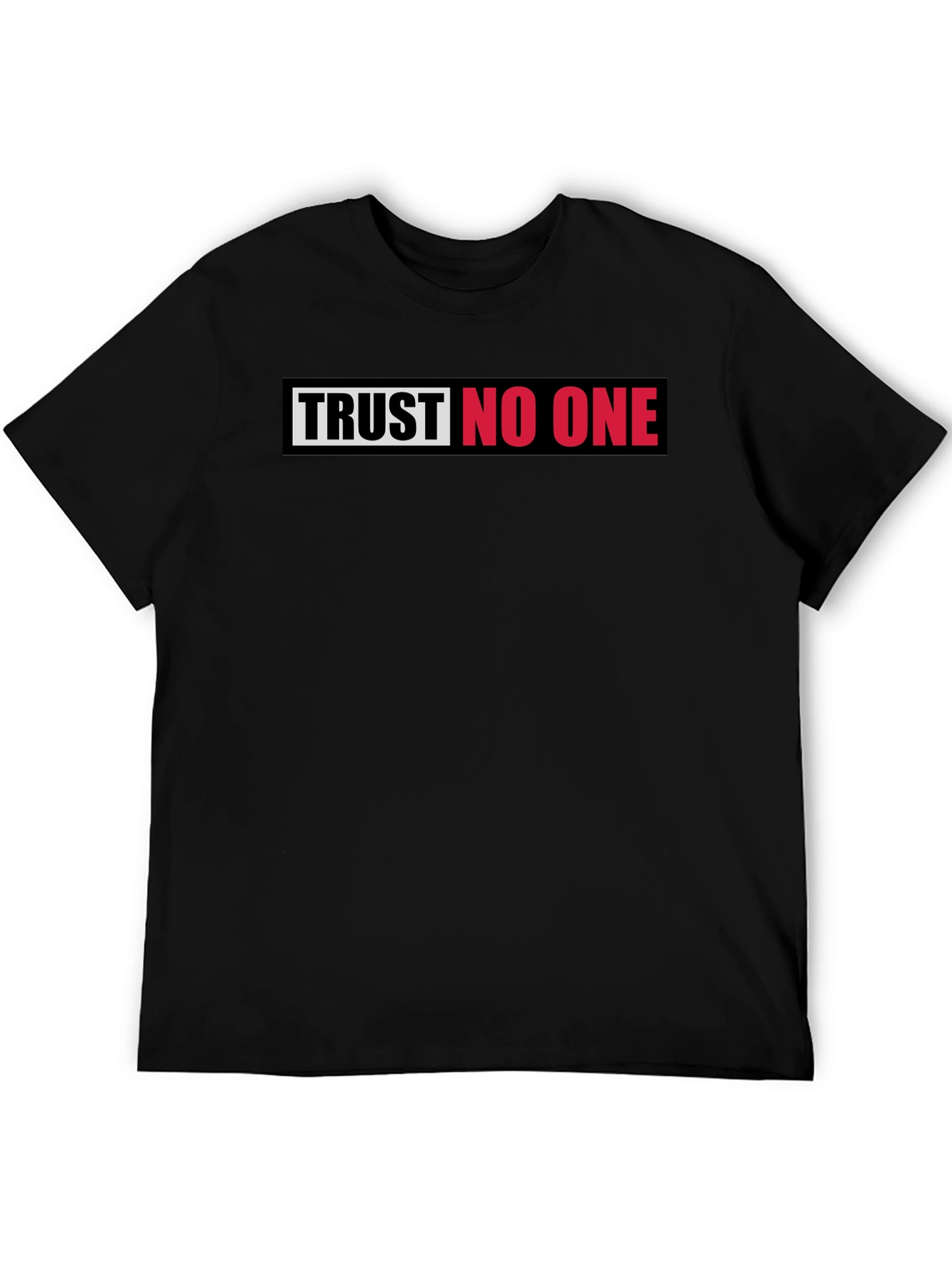 Trust No One Graphic Tee - Bold Statement T-Shirt