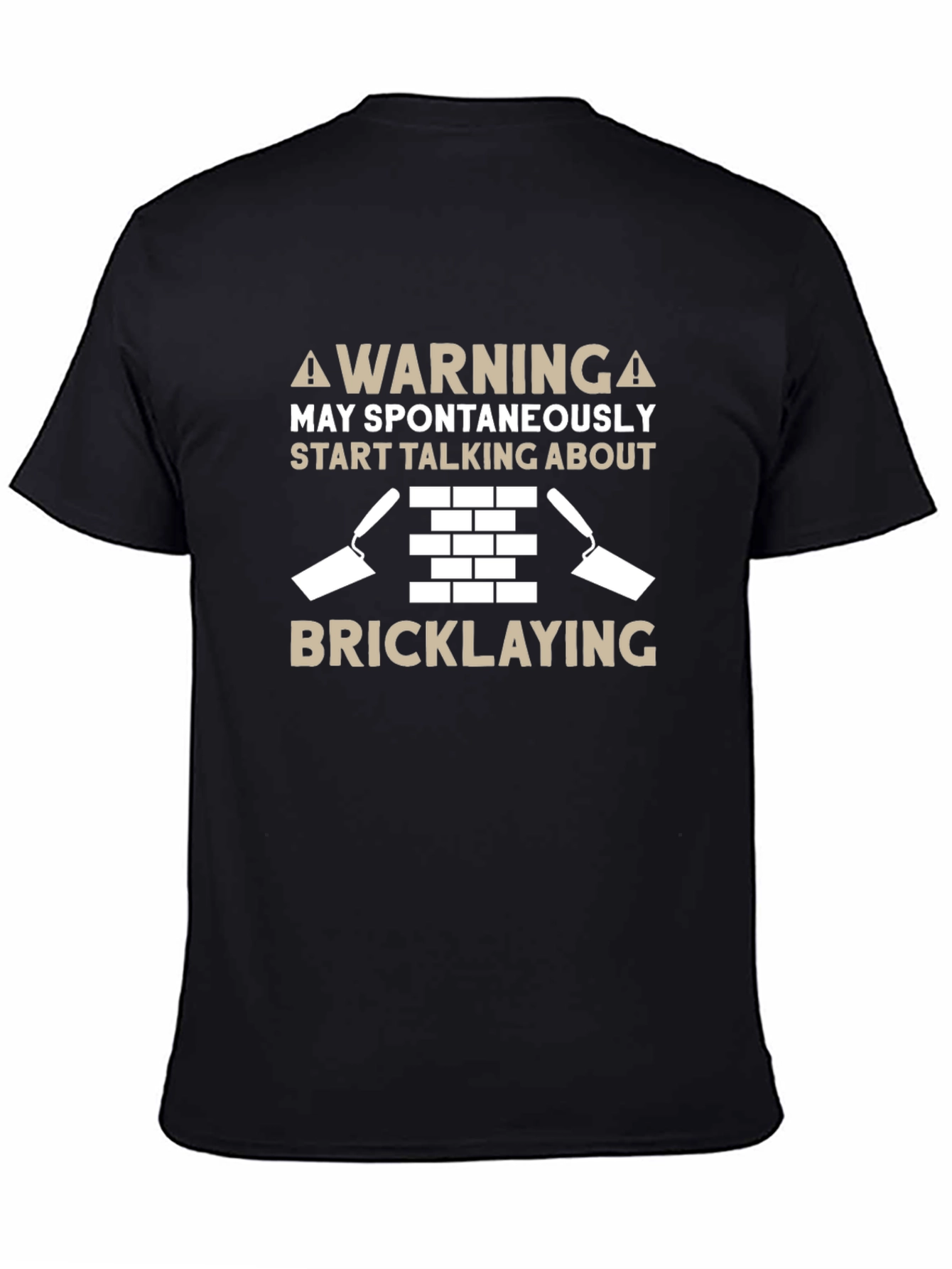 Warning Bricklaying T-Shirt - Spontaneously Talking About Bricks