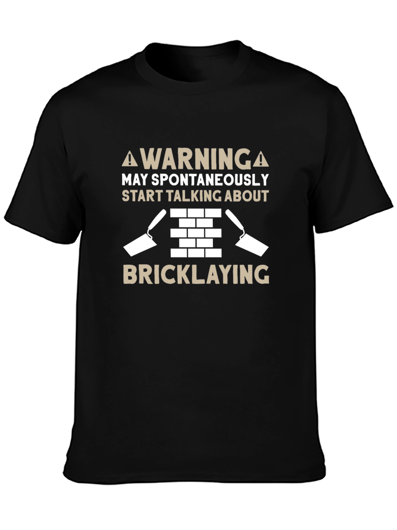 Warning Bricklaying T-Shirt - Spontaneously Talking About Bricks
