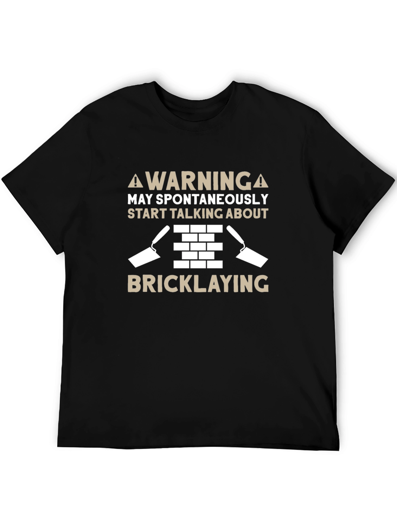 Warning Bricklaying T-Shirt - Spontaneously Talking About Bricks