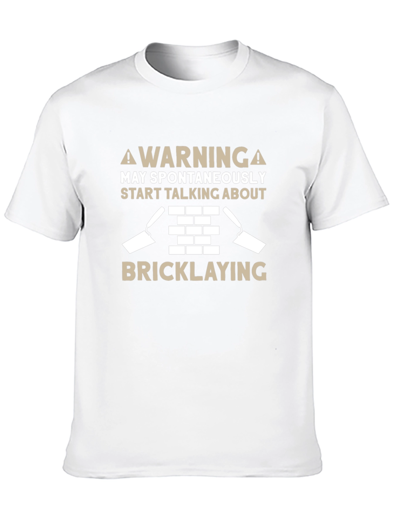 Warning Bricklaying T-Shirt - Spontaneously Talking About Bricks