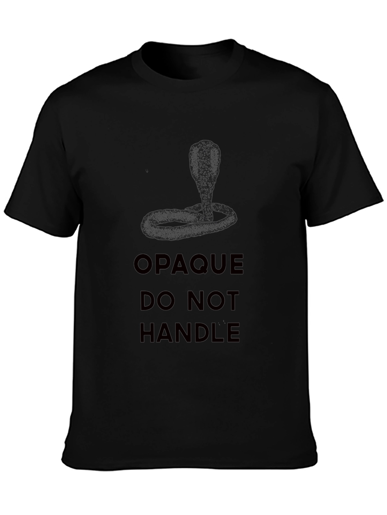 Cobra Graphic Tee - Opaque Do Not Handle Shirt