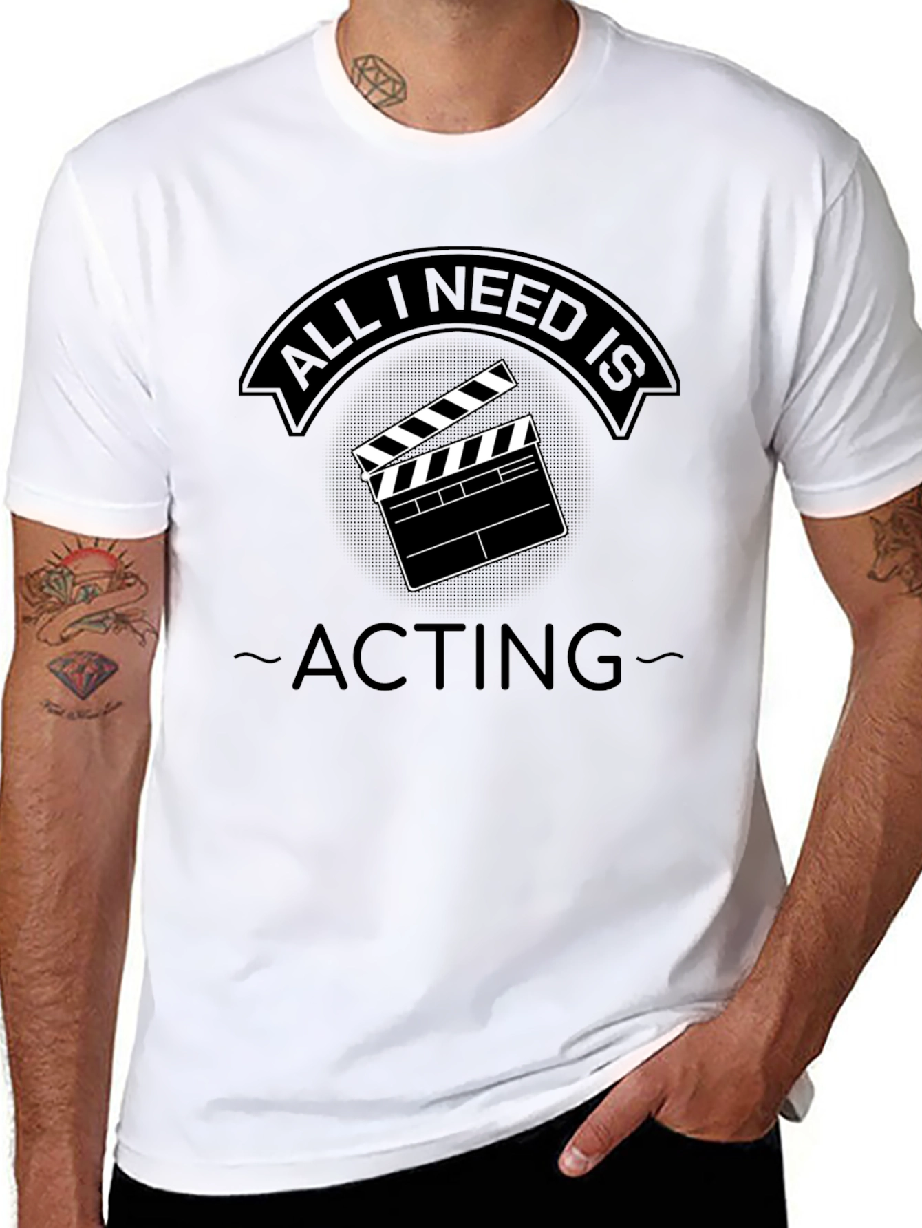 All I Need Is Acting - Unisex T-Shirt